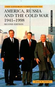 Cover of: The Longman companion to America, Russia, and the Cold War, 1941-1998