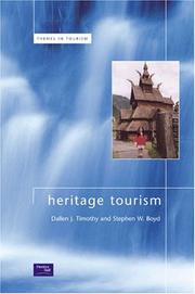 Cover of: Heritage Tourism (Themes in Tourism) by Dallen J. Timothy, Stephen W. Boyd