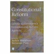 Cover of: Constitutional reform: the Labour government's constitutional reform agenda