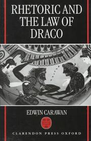 Rhetoric and the law of Draco by Edwin Carawan