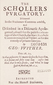 Cover of: The Schollers Purgatory, Discovered in the Stationers Common-Wealth