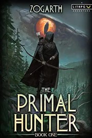 Cover of: The Primal Hunter: Book One