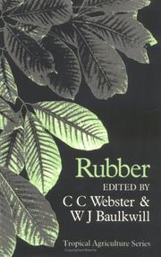 Cover of: Rubber by [edited by] C.C. Webster and W.J. Baulkwill.