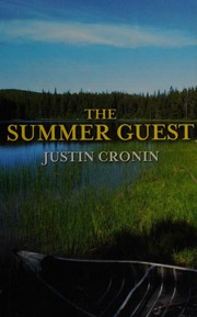 Cover of: The summer guest by Justin Cronin