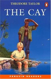 Cover of: The Cay (Penguin Readers, Level 2) by Theodore Taylor, Taylor
