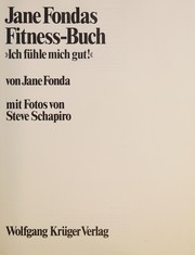 Cover of: Jane Fondas Fitness-Buch: "Ich fühle mich gut!"