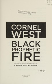 Cover of: Black prophetic fire by Cornel West