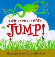 Cover of: One, Two, Three...Jump! (Storytime Giants) by Penelope Lively