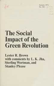 Cover of: The social impact of the green revolution
