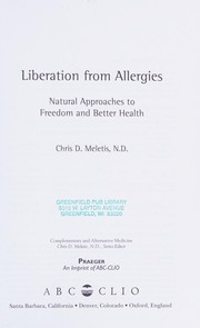 Cover of: Liberation from allergies: natural approaches to freedom and better health