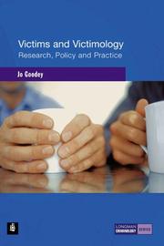 Cover of: Victims And Victimology by Jo Goodey