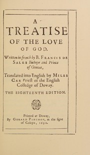 Cover of: A treatise of the love of God
