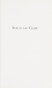 Cover of: Sur le lac Clair: poésie