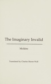 Cover of: The imaginary invalid