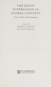 Cover of: Jesuit Suppression in Global Context by Jeffrey D. Burson, Jonathan Wright