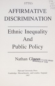 Cover of: Affirmative discrimination: ethnic inequality and public policy