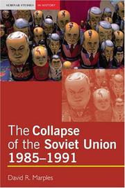 Cover of: The collapse of the Soviet Union: 1985-1991