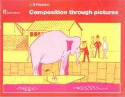 Cover of: Composition Through Pictures (English As a 2nd Language Book)