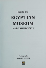 Cover of: Inside the Egyptian museum by Zahi A. Hawass