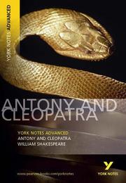 York Notes on William Shakespeare's "Antony and Cleopatra"