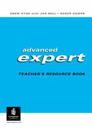 Cover of: Advanced Expert CAE Teachers Resource Book
