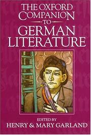 Cover of: The Oxford companion to German literature by Henry B. Garland