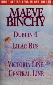 Cover of: Dublin 4: The lilac bus ; Victoria line, central line