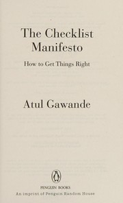 Cover of: The checklist manifesto: how to get things right
