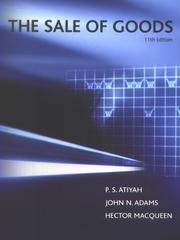 The sale of goods by P. S. Atiyah, P.S. Atiyah, J.N. Adams, Hector L. MacQueen