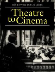 Cover of: Theatre to Cinema: Stage Pictorialism and the Early Feature Film