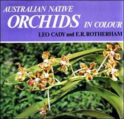 Australian native orchids in colour by Leo Cady