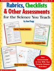 Cover of: Rubrics, Checklists & Other Assessments for the Science You Teach! (Grades 1-3) by Ann Flagg