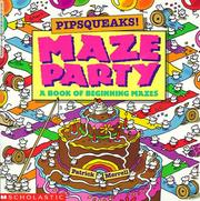 Cover of: Pipsqueaks! Maze Party by Patrick Merrell