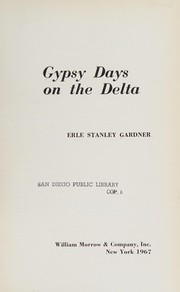 Gypsy days on the Delta by Erle Stanley Gardner