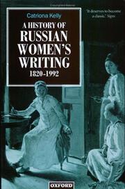 A history of Russian women's writing, 1820-1992 by Catriona Kelly