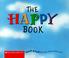 Cover of: The happy book