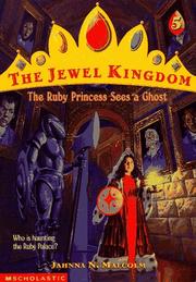 Cover of: The Ruby Princess Sees a Ghost (Jewel Kingdom, No. 5) by Jahnna N. Malcolm