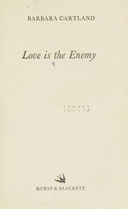 Love is the enemy by Barbara Cartland