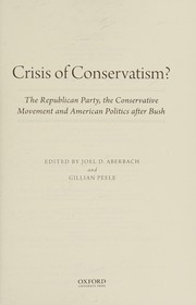 Cover of: Crisis of conservatism? by Joel D. Aberbach, Gillian Peele