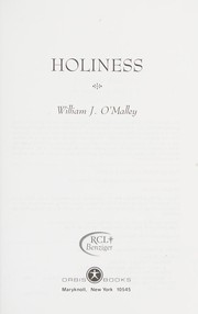 Holiness by William J. O'Malley