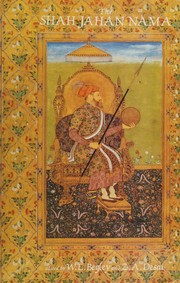 The Shah Jahan nama of 'Inayat Khan by 'Inayat Khan