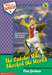Cover of: The Catcher Who Shocked the World (Tales from the Sandlot)