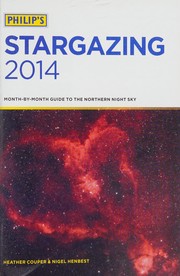 Cover of: Philip's stargazing 2014: month-by-month guide to the northern night sky