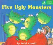 Cover of: Five ugly monsters by Tedd Arnold