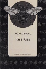 Cover of: Kiss, kiss by 