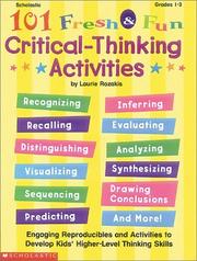 Cover of: 101 Fresh & Fun Critical-Thinking Activities (Grades 1-3)