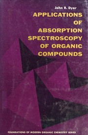 Cover of: Applications of absorption spectroscopy of organic compounds