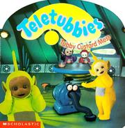 Cover of: Teletubbies Tubby Custard Mess (Teletubbies) by Scholastic Books