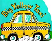 Cover of: Big Yellow Taxi by Ken Wilson-Max