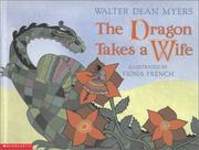 Cover of: The Dragon Takes a Wife by Walter Dean Myers